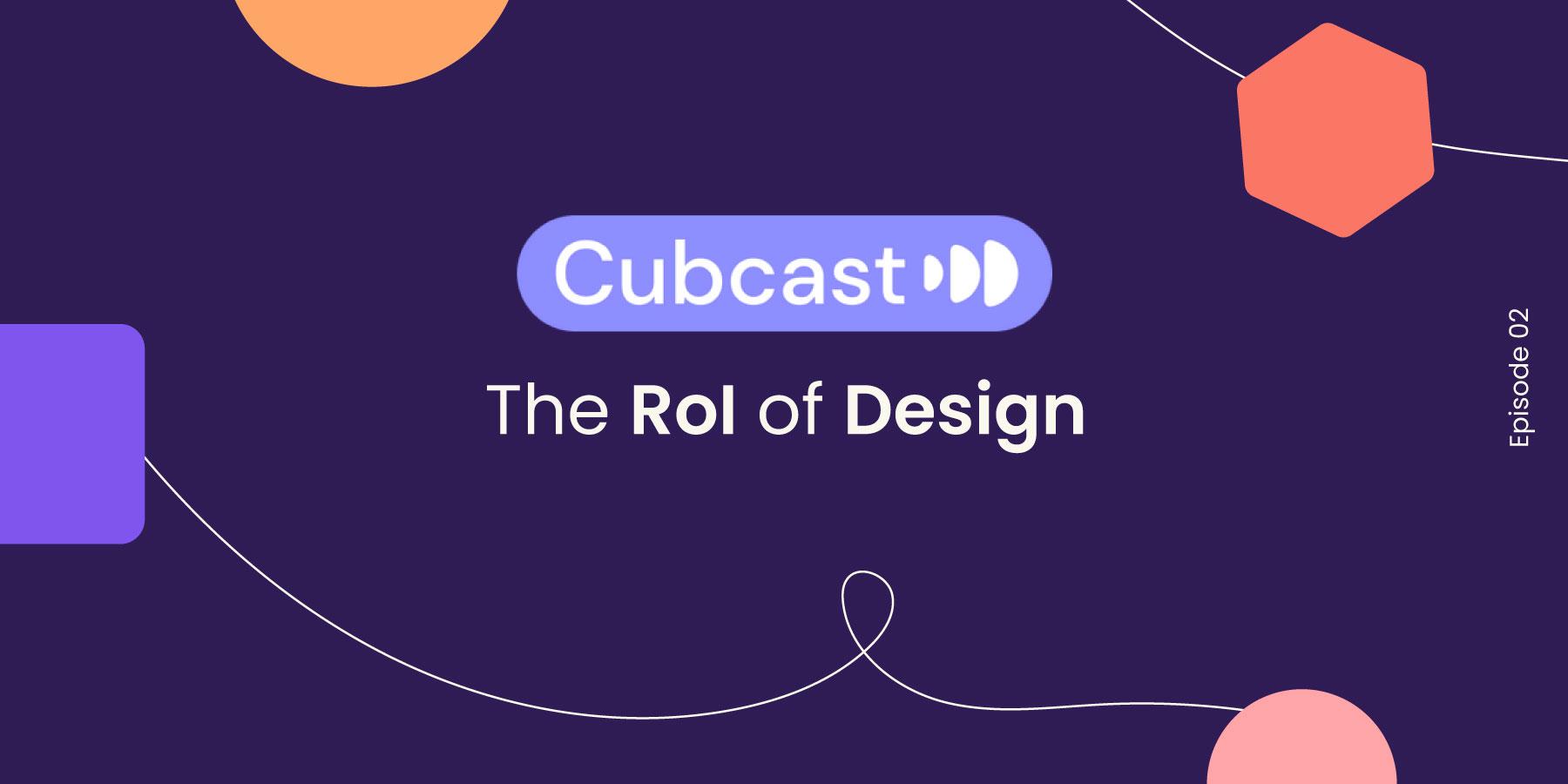 ROI of Design Podcast